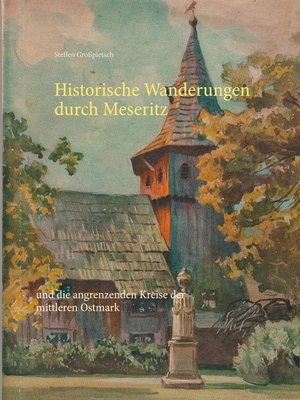 cover image of Historische Wanderungen durch Meseritz